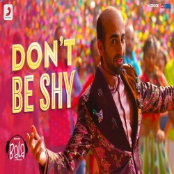 Dont-Be-Shy-(Bala) Badshah mp3 song lyrics